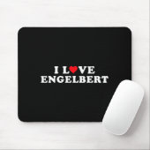 I Love Engelbert Girlfriend &amp; Boyfriend Engelb マウスパッド (マウス)