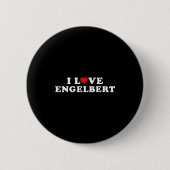 I Love Engelbert Girlfriend & Boyfriend Engelb 缶バッジ (正面)