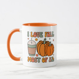 I Love Fall Most Of All  - Autumn Pumpkin Spice マグカップ