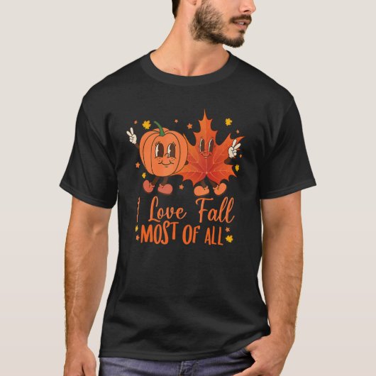I Love Fall Most of All Leaf Heart Autumn Leaves 1 Tシャツ (正面)