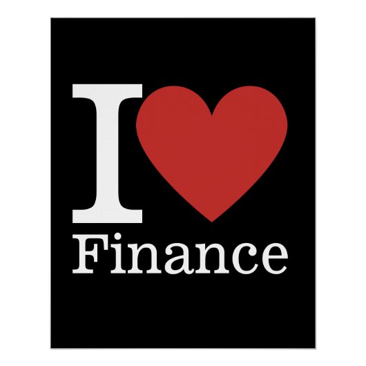 I Love ❤️ Finance - Finance Department – ポスター (正面)