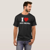 I Love Free Drinks Pun Innuendo飲みヴィンテージ Tシャツ (正面フル)