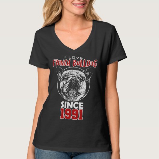 I love french bulldog since 1991 tシャツ (正面)
