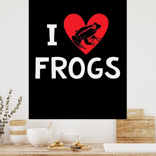 I Love Frogs ポスター (キッチン)