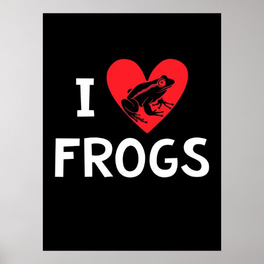 I Love Frogs ポスター (正面)