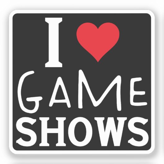 I Love Game Shows、おもしろいことわざGame Shows Lover シール (正面)