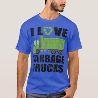 I Love Garbage Trucks 986 Tシャツ