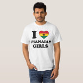 I love Ghanaian Girls Tシャツ (正面フル)