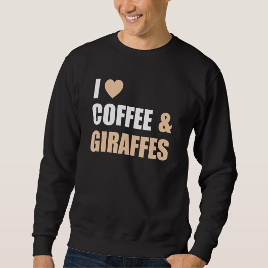 I Love GiraffesとCoffee Tee おもしろいハート スウェットシャツ (正面)