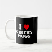 I Love Girthy Hogs Funny Design  コーヒーマグカップ (左)