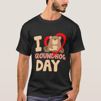 I Love Groundhog Day Tシャツ