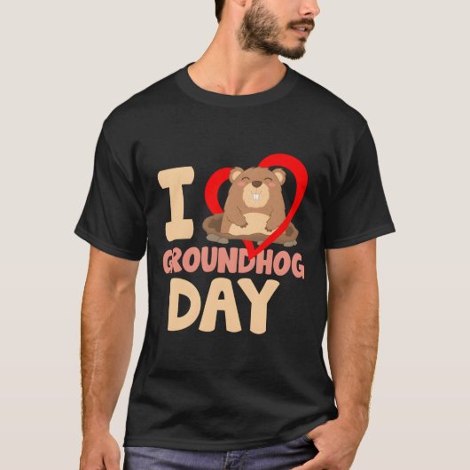 I Love Groundhog Day Tシャツ (正面)