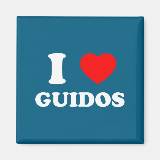 I Love Guidos Funny Italian American Quote  マグネット (正面)