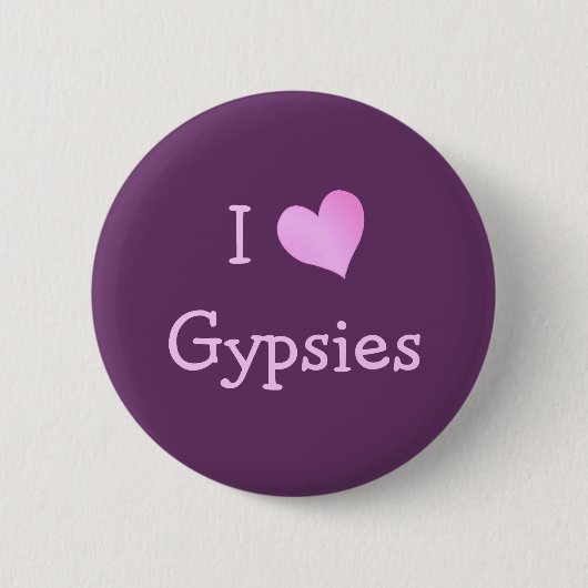 I Love Gypsies 缶バッジ (正面)
