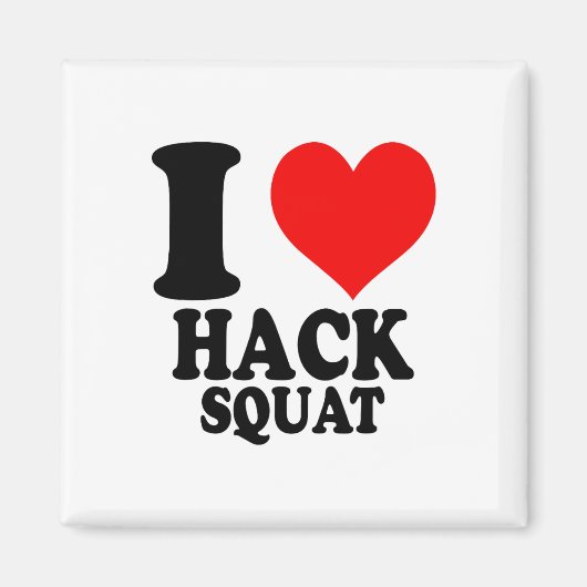 I Love Hack Squat  マグネット (正面)