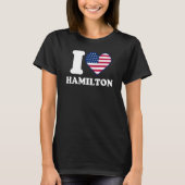 I love Hamilton I heart Hamilton Tシャツ (正面)