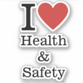 I Love ❤️ Health & Safety STICKER シール (正面)