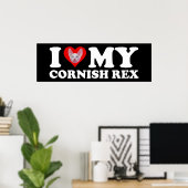 I Love (Heart) My Cornish Rex ポスター (ホームオフィス)