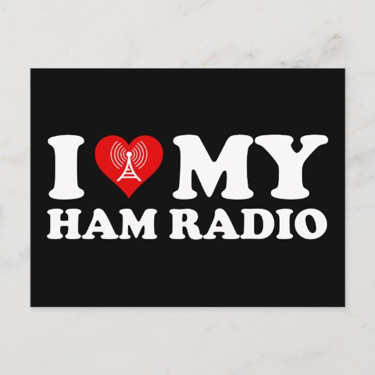 I Love (Heart) My Ham Radio ポストカード (正面)