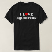 I Love Heart Squirters Tシャツ (デザイン正面)