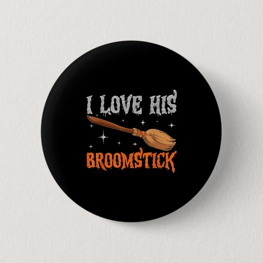 I Love His Broomstick I Love Her Pumpkins Couples  缶バッジ (正面)