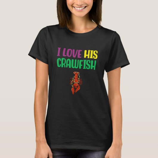 I Love His Crawfish Mardi Gras Matching Couple Gir Tシャツ (正面)