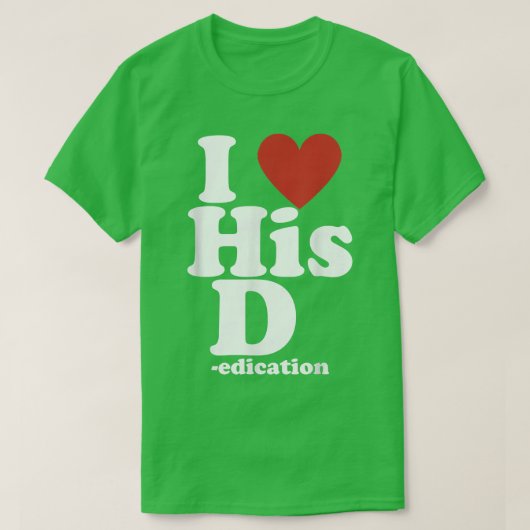 I Love His D Love Her P Funny Matching Couple  Tシャツ (デザイン正面)