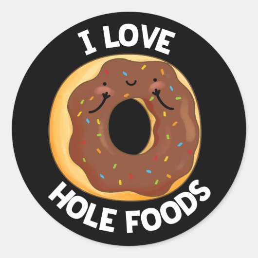 I Love Hole Foods おもしろい Dout Pun Dark BG ラウンドシール (正面)
