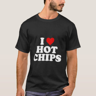 I Love Hot Chips Tシャツ