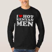 I Love Hot Kenyan Men Tシャツ (正面)