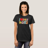 I Love Hot Moms  I Heart Hot Moms Retro Groovy 1 Tシャツ (正面フル)