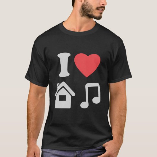 I Love House Music Iハートハウスミュージックおもしろい Tシャツ (正面)