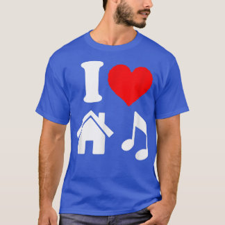 I Love House Music iハートハウスミュージックTシャツ Tシャツ