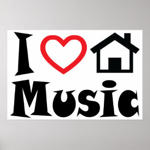 I Love House Music Poster ポスター