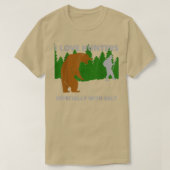 I love huntersfunny sarcastic bear camping hunting tシャツ (デザイン正面)