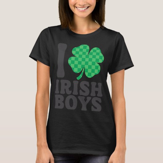 I Love Irish Boys Funny Shamrock St Patricks Day T Tシャツ (正面)