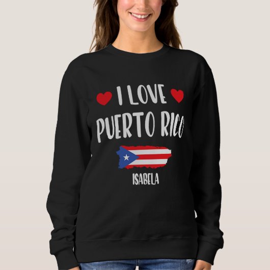 I Love Isabela Puerto Rico スウェットシャツ (正面)