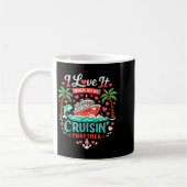 I Love It When We're Cruising Together Cruise Vibe コーヒーマグカップ (左)