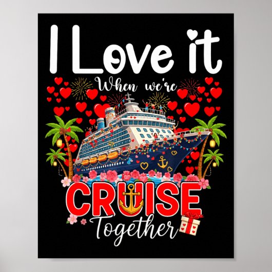 I Love It When We're Cruising Together Cruise Vibe ポスター (正面)