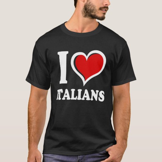 I Love Italians I Heart Tシャツ (正面)