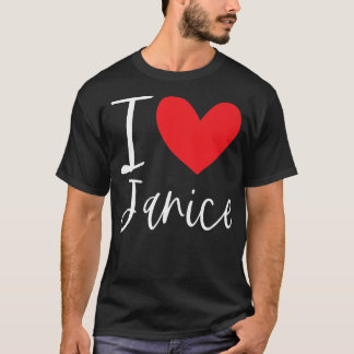 I Love Janice Name パーソナライズされた Girl Woman BFF Fri Tシャツ