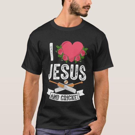 I Love Jesus and Cricket Player Fan Sport Christia Tシャツ (正面)