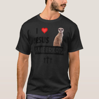 I Love Jesus and Meerkats MomパパChristian Love J Tシャツ
