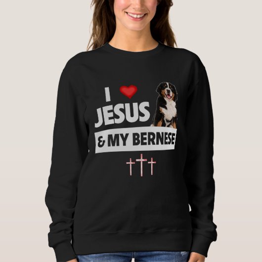 I Love Jesus and My Bernese Mountain Dog Mom Dad C スウェットシャツ (正面)