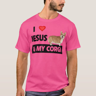I Love Jesus and My Corgi Christian Pet Parents We Tシャツ