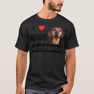 I Love Jesus and My Rhodesian Ridgeback Mom Dad Pe Tシャツ