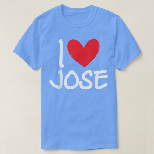I Love Jose Name Personalized Men Guy BFF Friend H Tシャツ (デザイン正面)