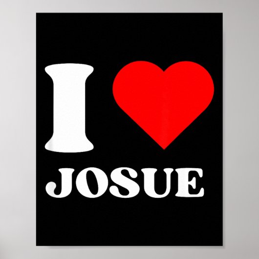 I Love Josue I Heart Josue Name Y2k Valentines Day ポスター (正面)