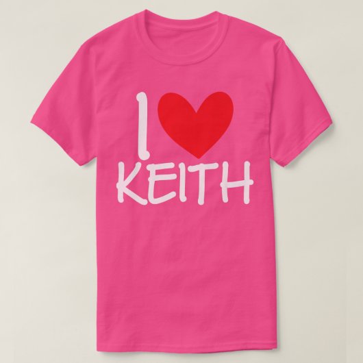 I Love Keith Name Personalized Men Guy BFF Friend  Tシャツ (デザイン正面)