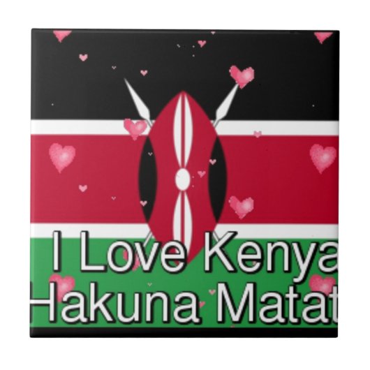 I Love Kenya and "Hakuna Matata"アートプリント タイル (正面)